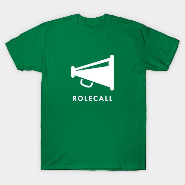 Rolecall T-Shirt by ProblemAttic